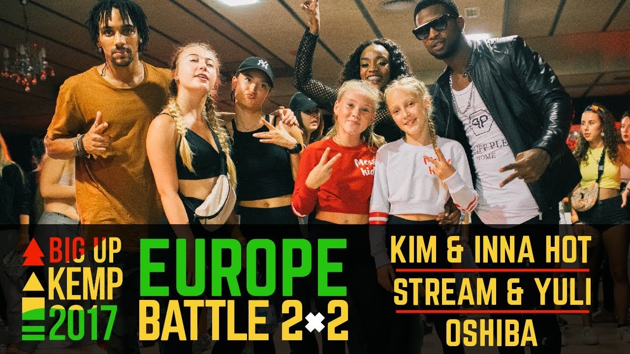 BIG UP KEMP EUROPE 2017 - 2VS2 FINAL - KIM & INNA HOT vs OSHIBA vs STREAM & JULI (win)