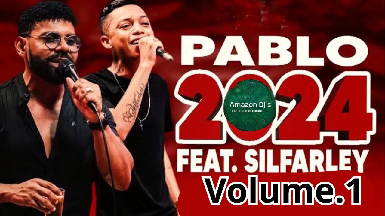 Pablo vs Silfarley - Volume.1 2024