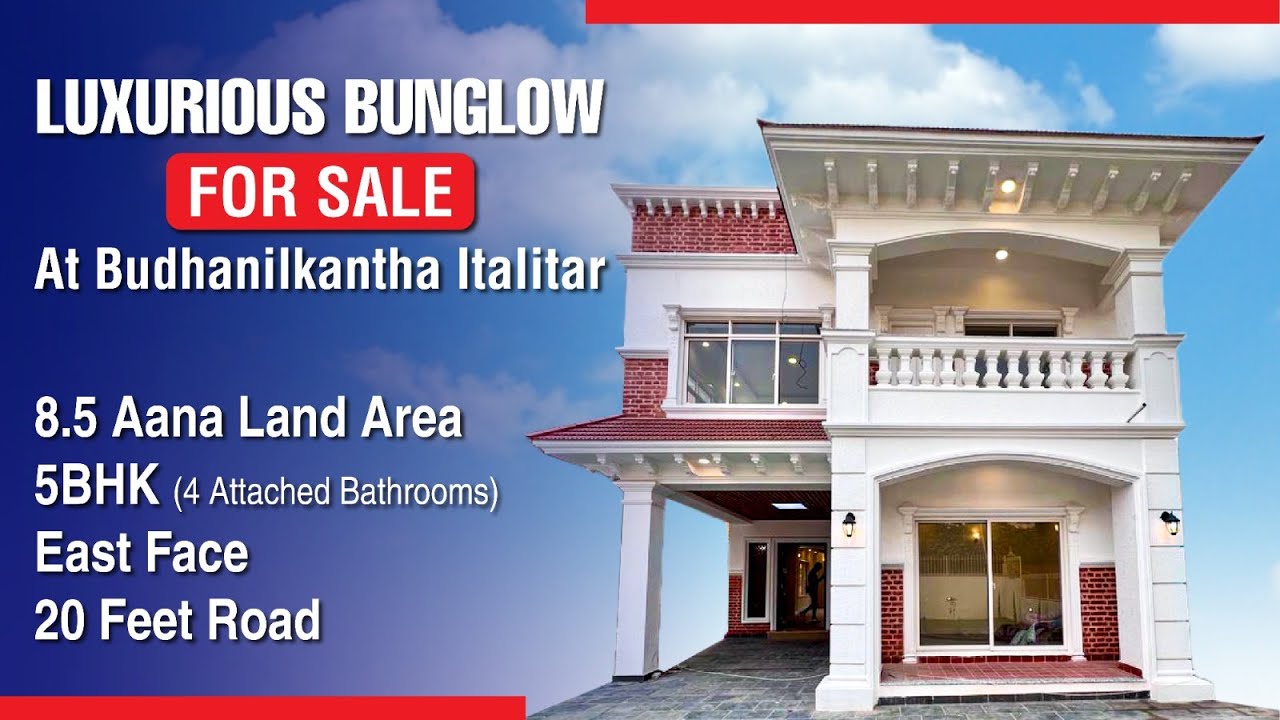 Luxurious Semi Furnished Bunglow On Sale At Budhanilkantha Kathmandu. ||8.1 Aana Land, 5BHK Bunglow|