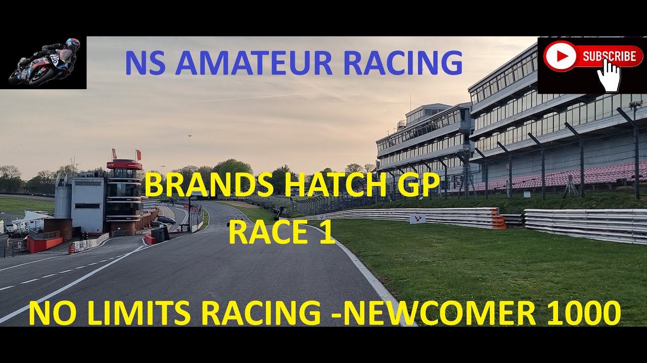 MY FIRST BRANDS HATCH RACE-WHAT A RACE ,No limits racing, Newcomer 1000, Brands hatch GP, Race 1