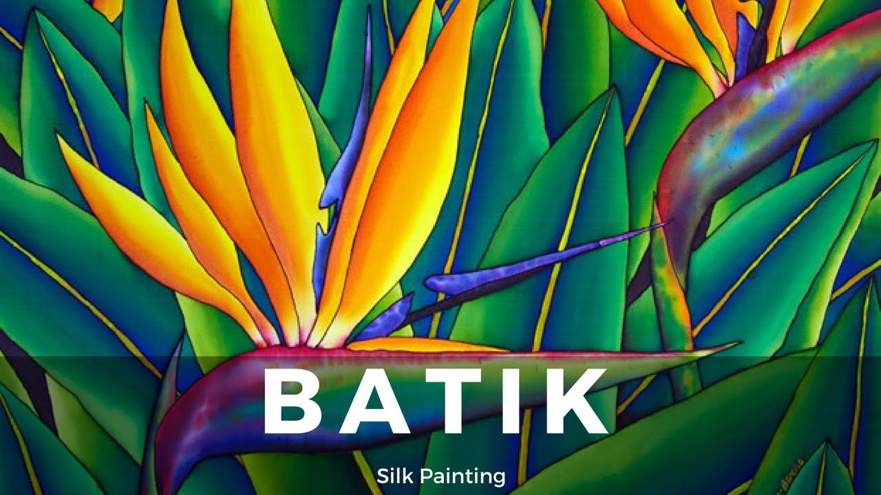 BATIK SILK PAINTING WITH JEAN-BAPTISTE - FINE ART - BIRD OF PARADISE