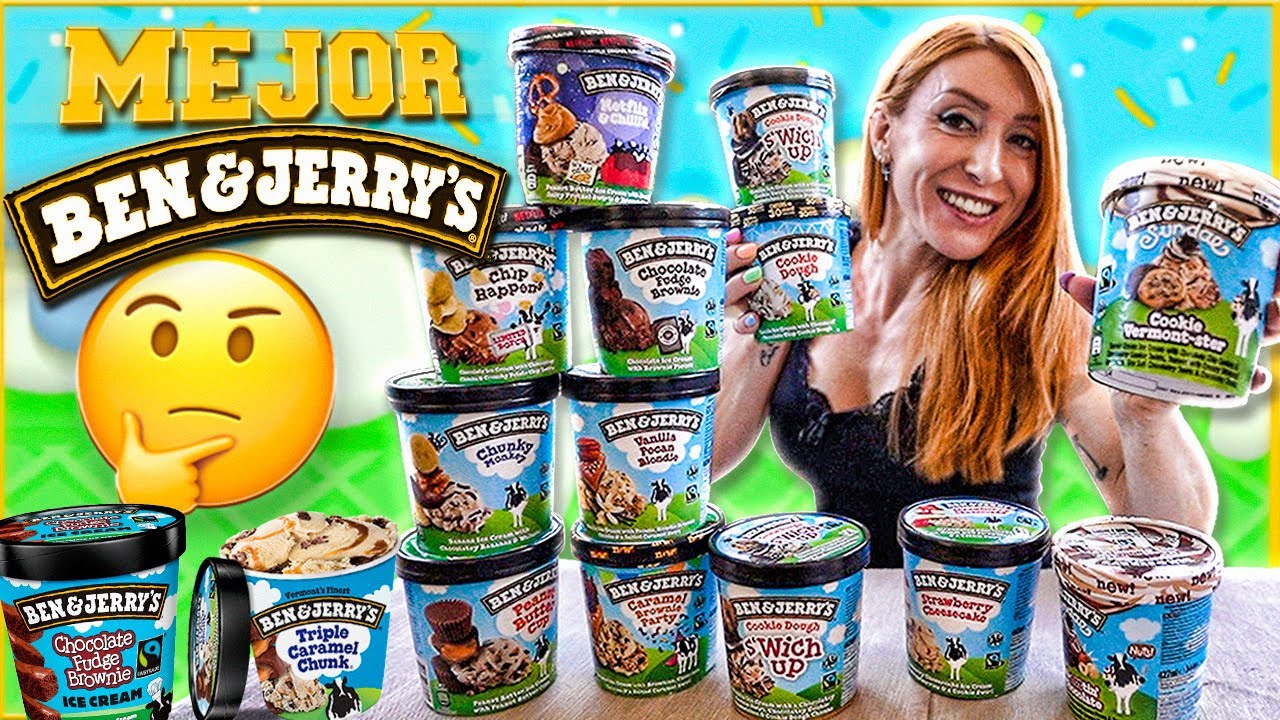 COMPARANDO todos LOS HELADOS BEN & JERRYS del MERCADO ¿ CUAL ES EL MEJOR?