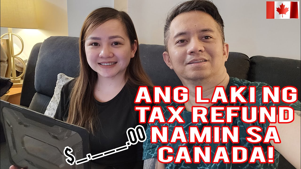 PANO MAKAKUHA NG TAX REFUND SA CANADA | 2022 TAX RETURN | BUHAY CANADA VLOG#123