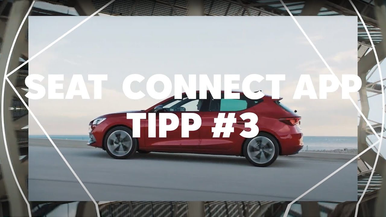 Mit der SEAT CONNECT App deinen SEAT per Fernzugriff steuern!