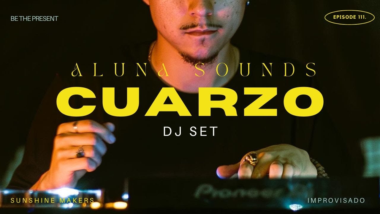 Aluna Sounds - 111 CUARZO DJ SET