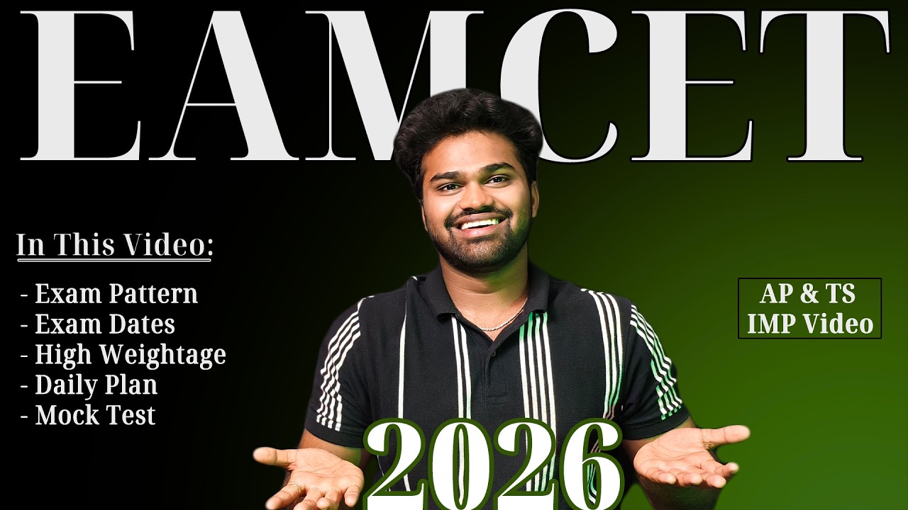 AP & TS EAMCET 2026: Prepare Like this For the Next 45 Days!!