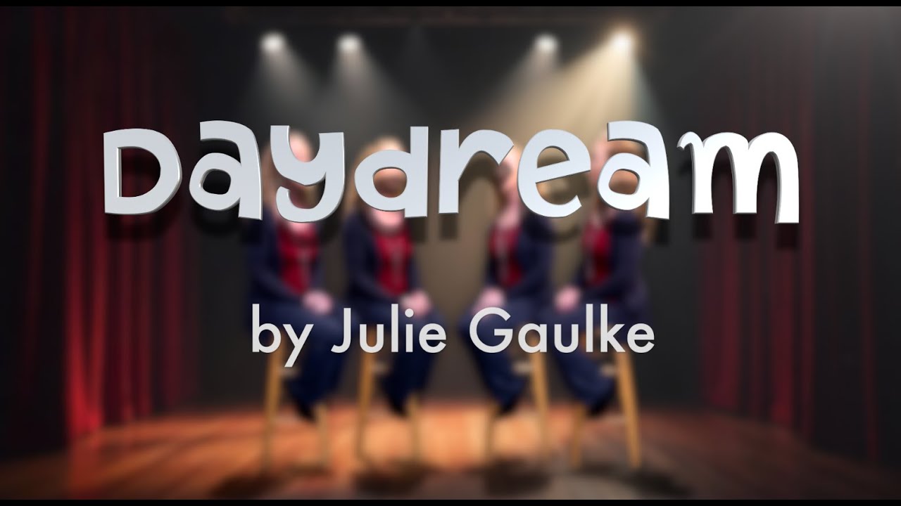 Daydream (Lovin' Spoonful) SSAA a cappella by Julie Gaulke