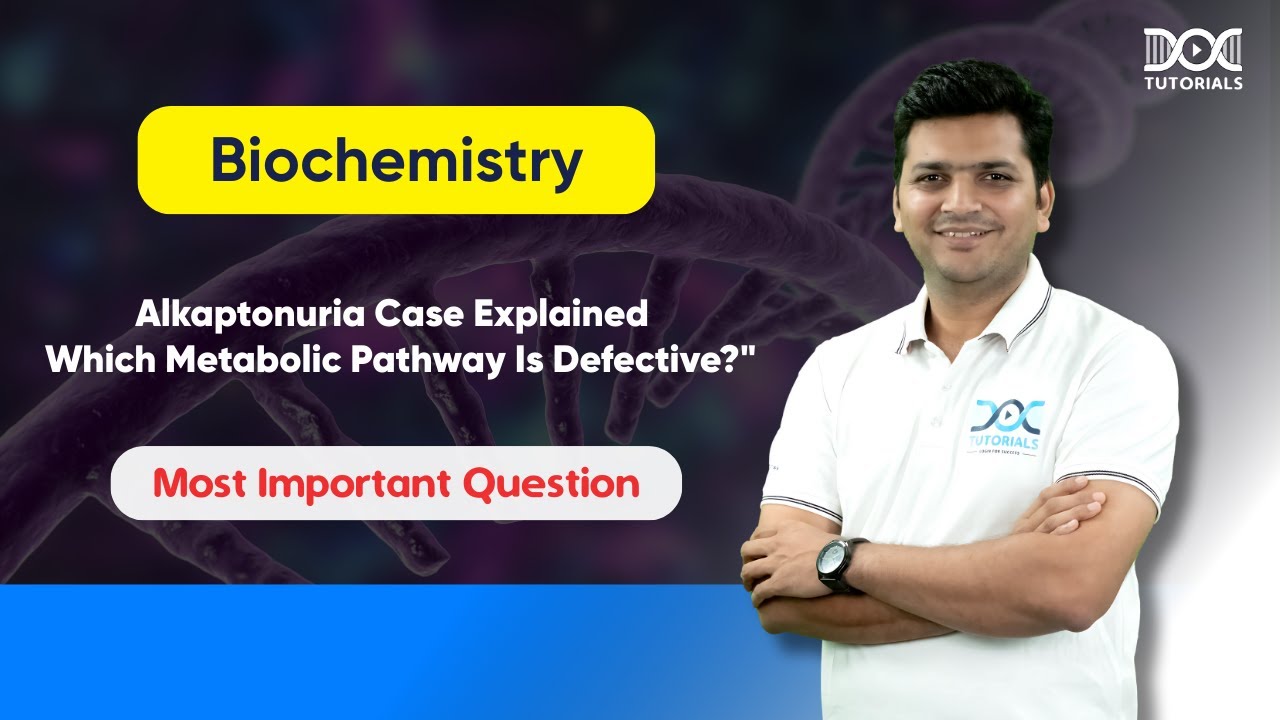 Master Alkaptonuria Biochemistry with Dr. Priyansh Jain's Expert Tips