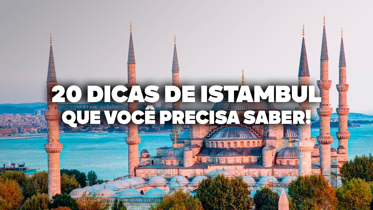 O Guia Mais COMPLETO de ISTAMBUL! Todas as dicas de viagem e preços.