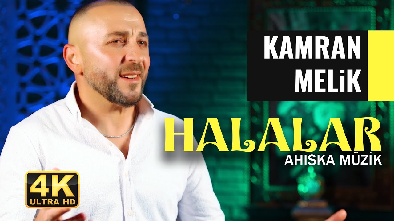 Kamran Melik - HALALAR Ahıska Müzik