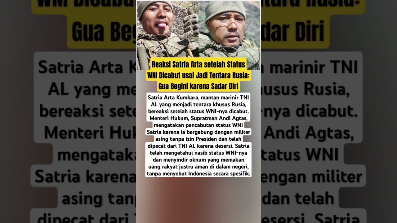 Reaksi Satria Arta setelah Status WNI Dicabut usai Jadi Tentara Rusia: Gua Begini karena Sadar Diri