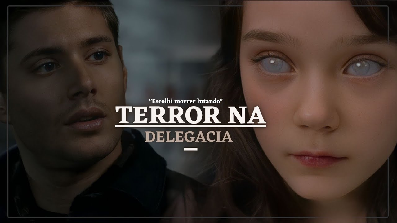 Terror na delegacia | MORRER LUTANDO [SUPERNATURAL]