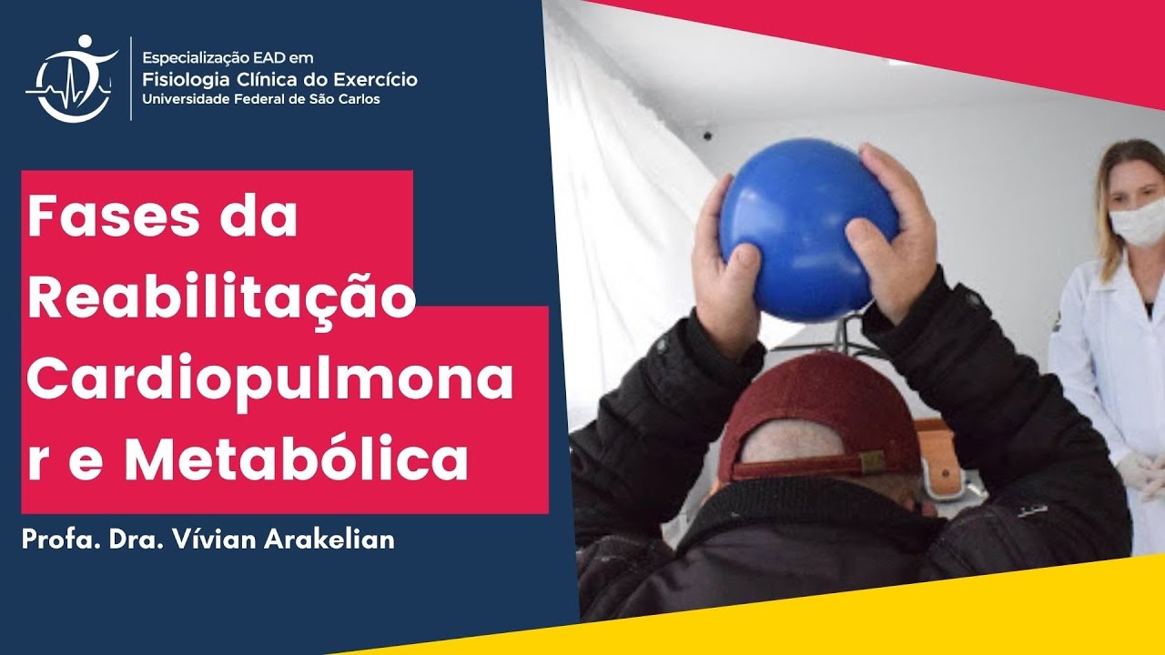 Aula Teórica (06/03/2021): Fisiologia e Reabilitação cardiovascular, respiratória  e metabólica