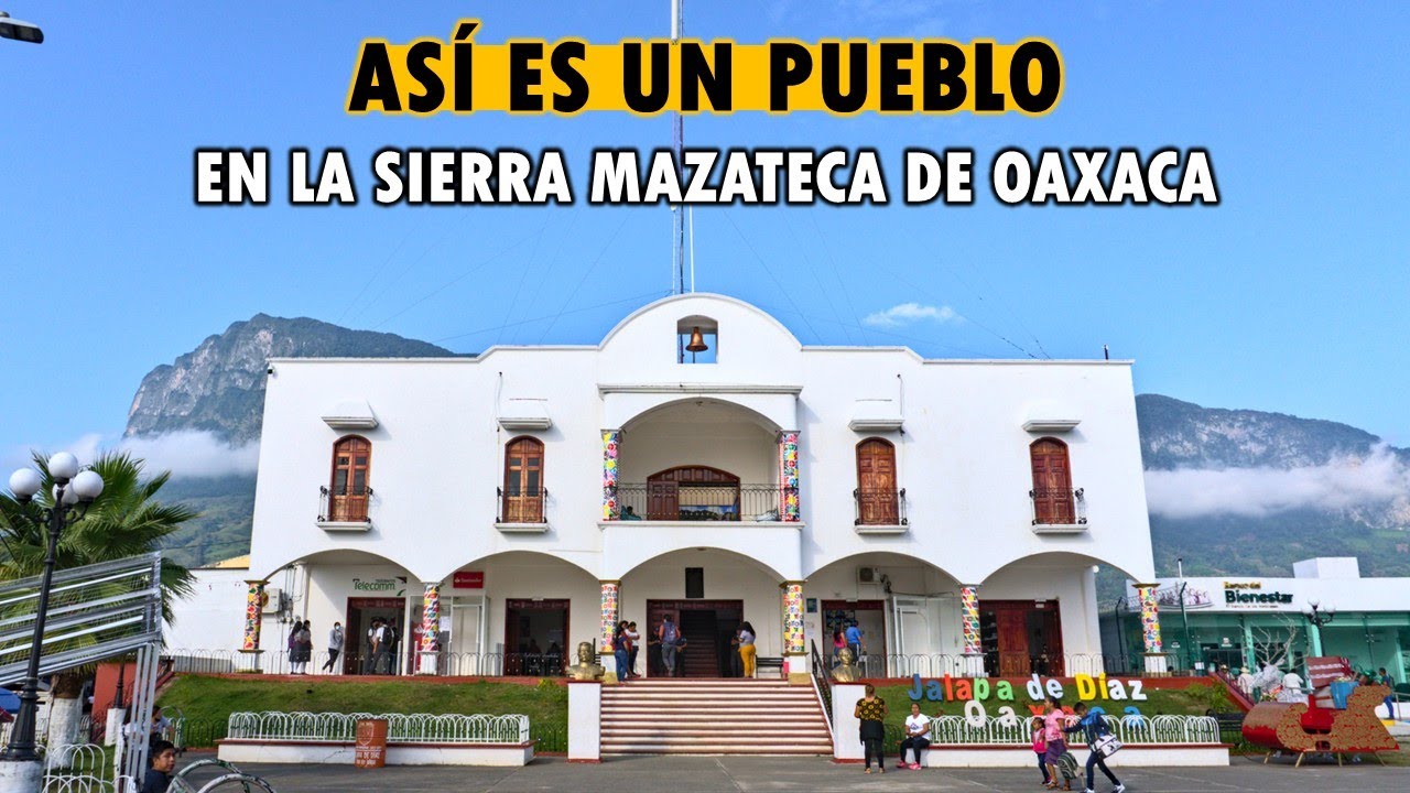 El PUEBLO más BONITO del Norte de OAXACA | Jalapa de Díaz, Pueblo en la Sierra Mazateca