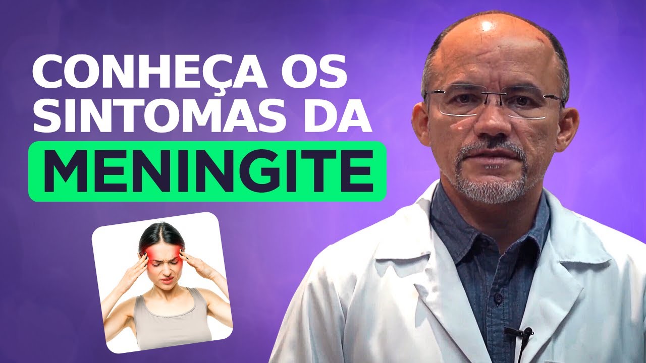 Neurocirurgi&atilde;o Explica os Sintomas da Meningite