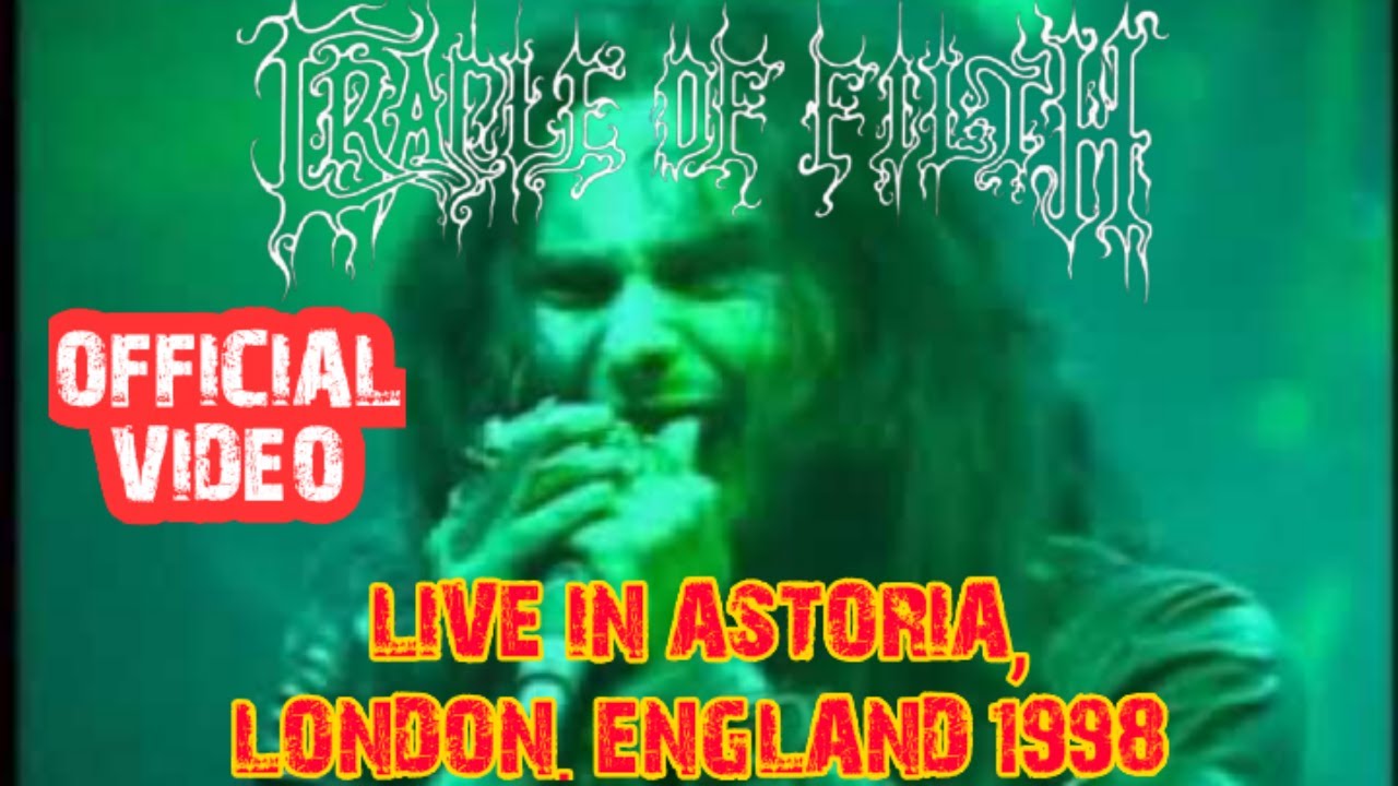 119) CRADLE OF FILTH - Live At Astoria, London  England (5th June 1998) - OFFICIAL VIDEO
