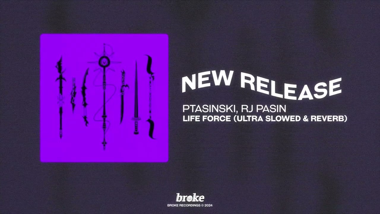 ptasinski, RJ Pasin - life force (ultra slowed & reverb)