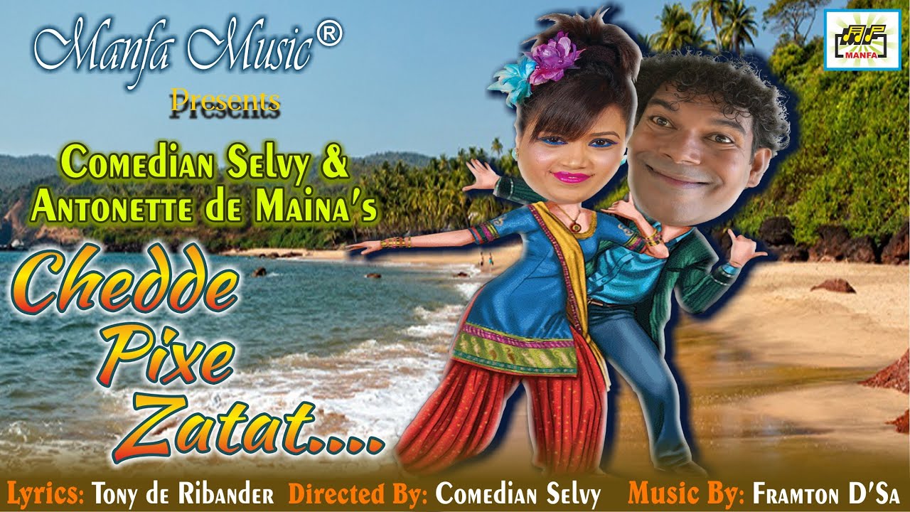 Chedde Pixe Zatat  -  Comedian Selvy & Antonette de Maina