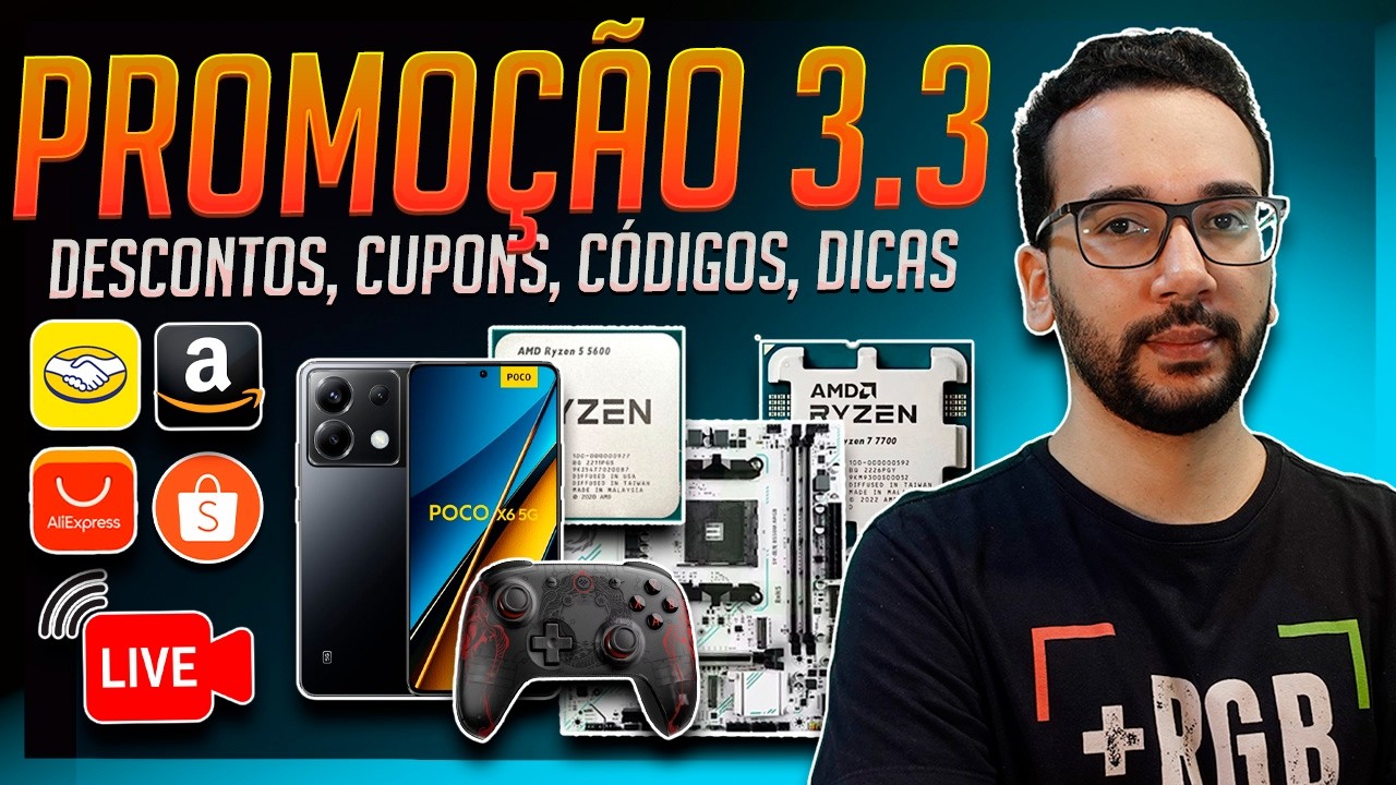AO VIVO! SELEÇÃO Promoções no 3.3! AliExpres, Shopee, Mercado Livre, Amazon,  e mais!