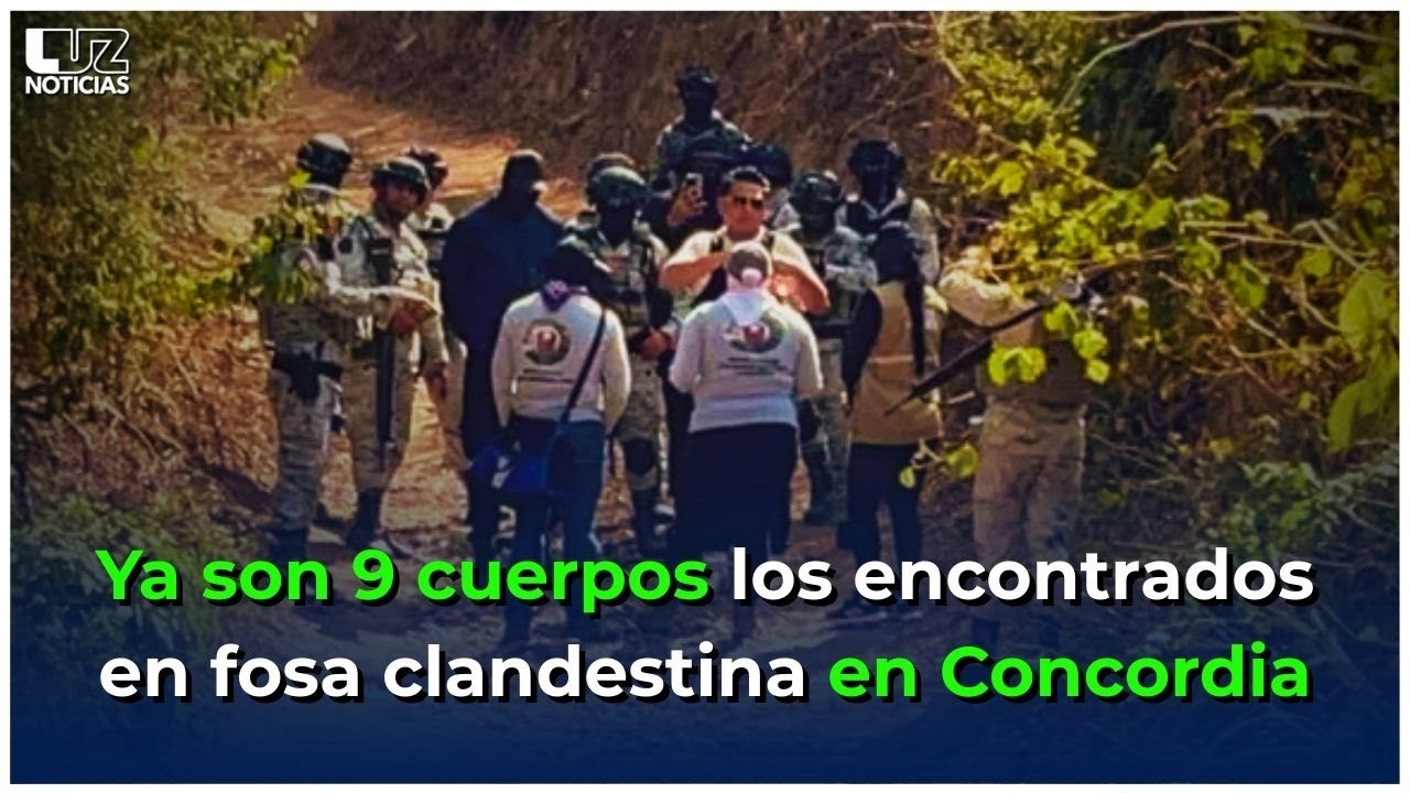 9 cuerpos encontrados en fosa clandestina en Concordia, Sinaloa
