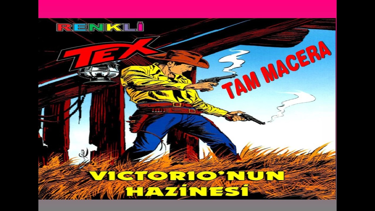 TEX ( VICTORIO'NUN HAZİNESİ ) RENKLİ TAM MACERA
