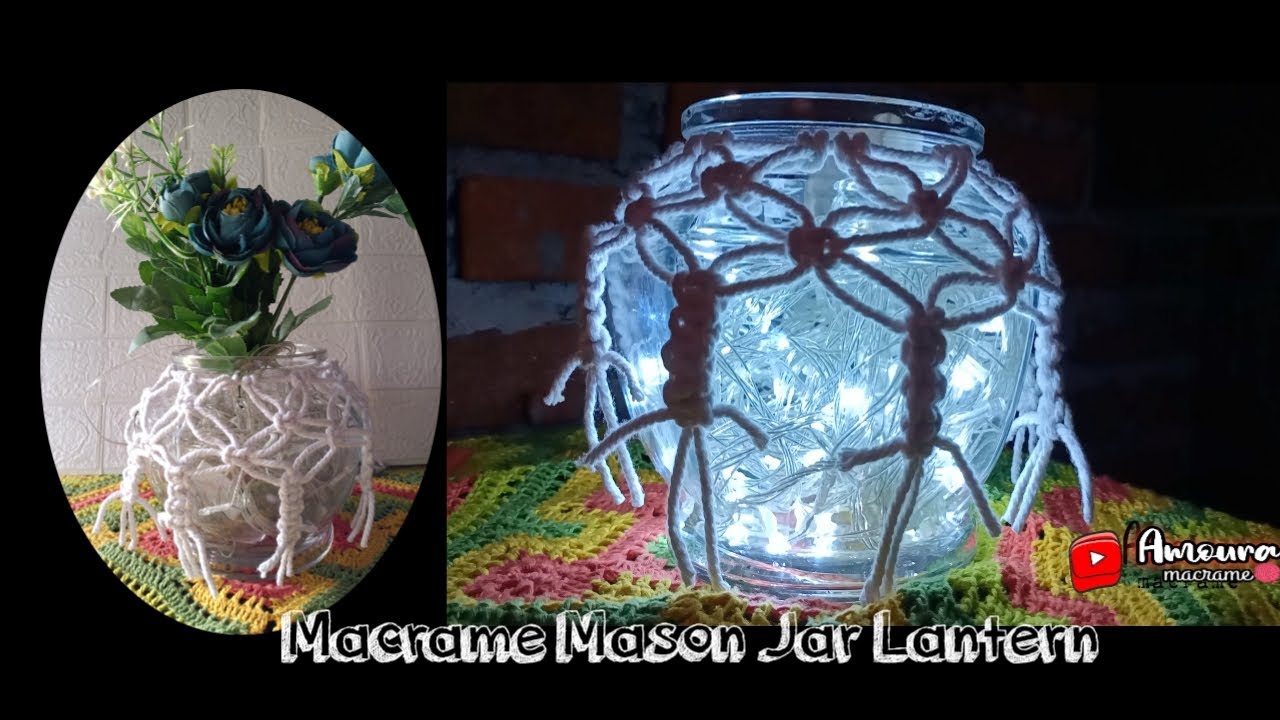 DIY Macrame Mason Jar Cover | Macrame Jar Cover | Macrame Jar Lantern | Macrame Lamp