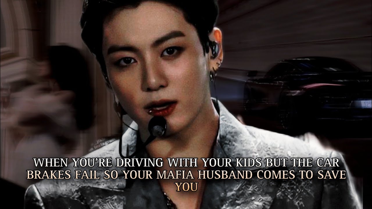 when you're driving with your kids but the car brakes fail so your Mafia Husband comes - oneshot