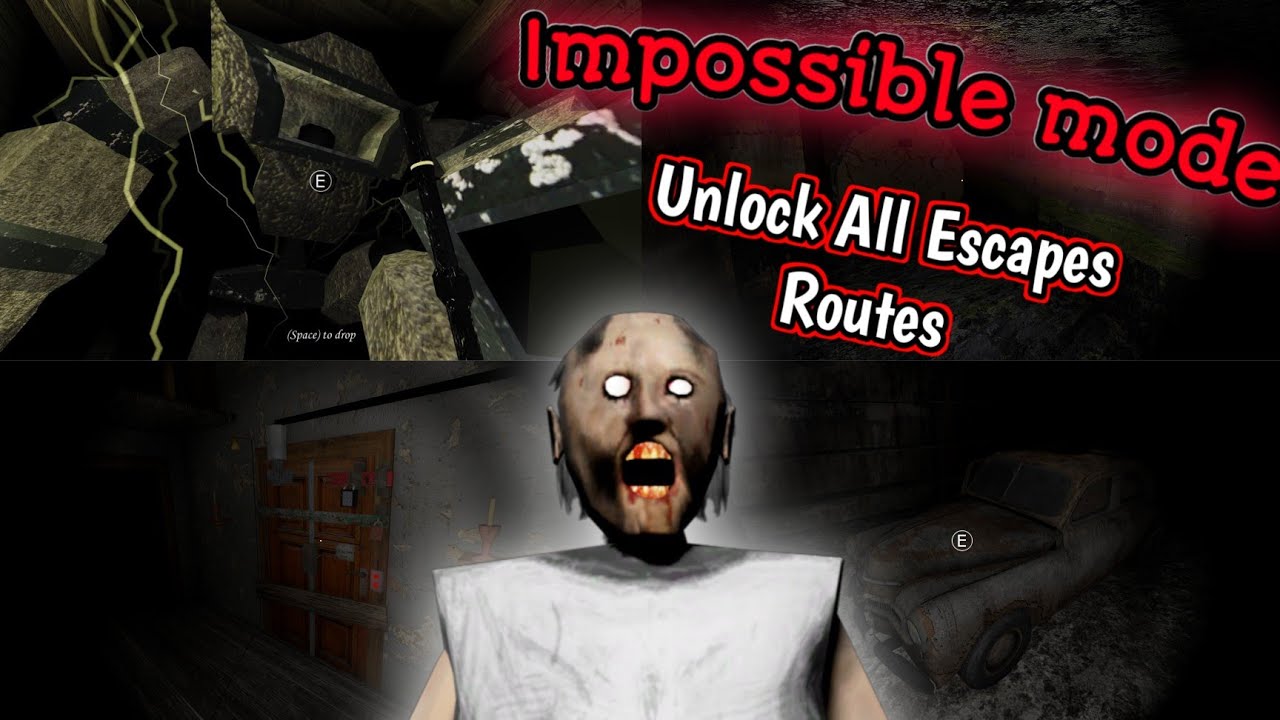Granny Legacy: - Impossible mode - Unlock All Escapes Routes