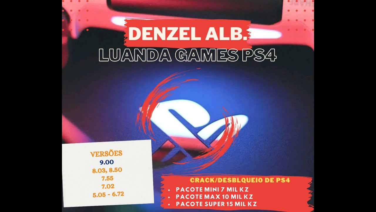 Luanda Games PS4 Introdução - Desbloqueio / Crack