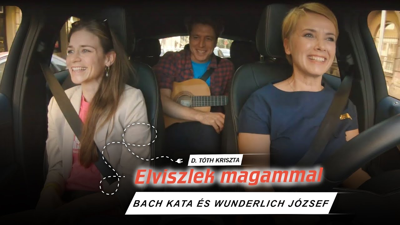 DTK: Elviszlek magammal – Bach Kata és Wunderlich József