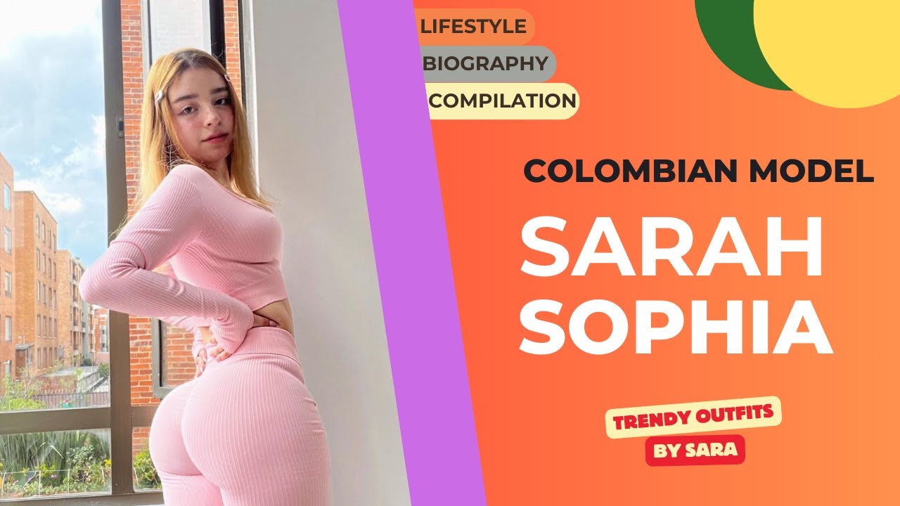 Discover the Allure of Sarah Sophia: Colombian Model and Influencer🚀 