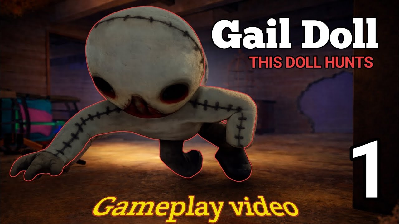 Gail Doll scary doll / New horror gameplay video #horrorgame  #Gaildoll