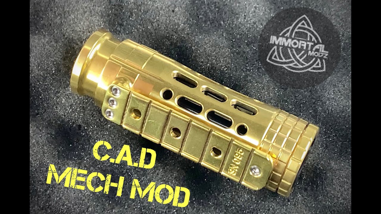 Immortal Modz C A D Mechanical  Mod
