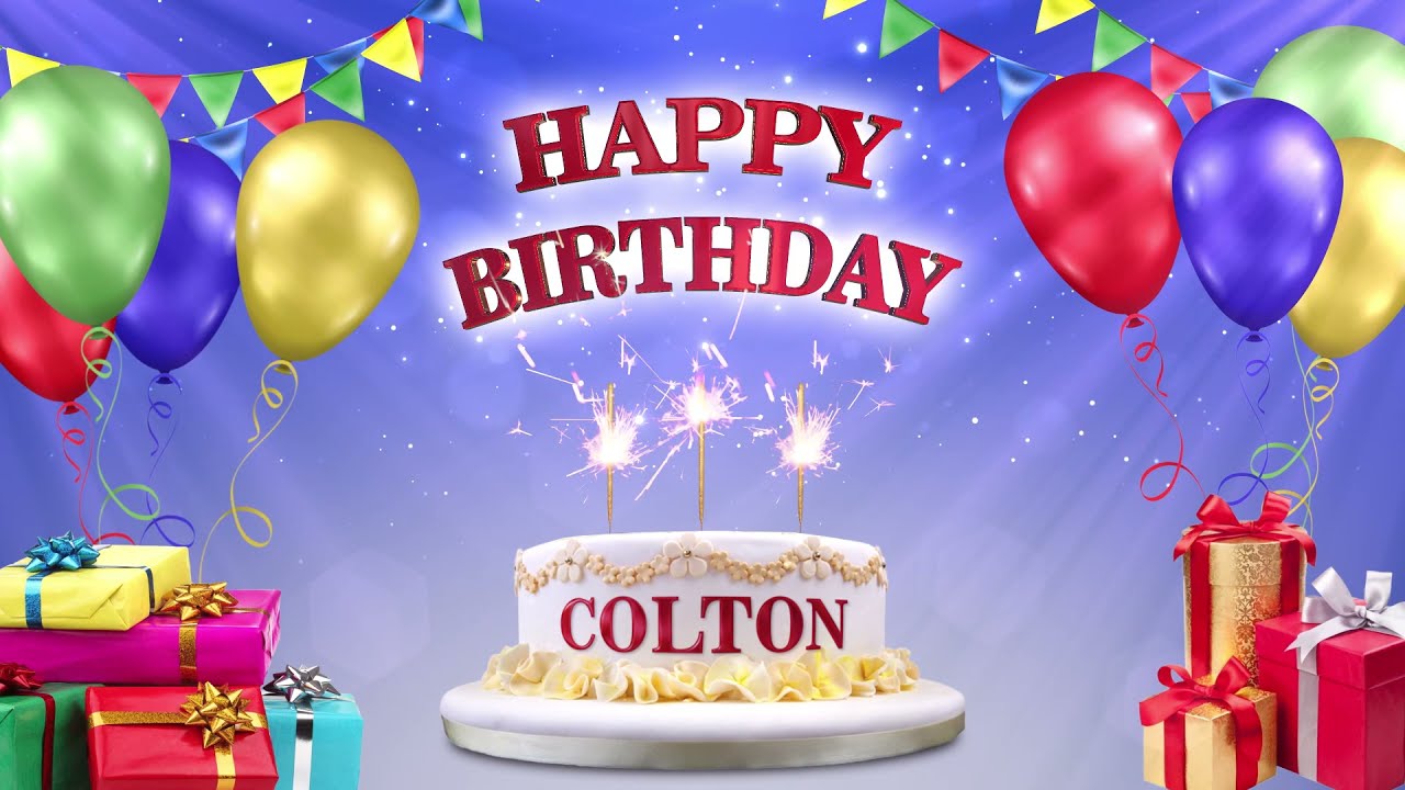 COLTON | Happy Birthday To You | Happy Birthday Songs 2021