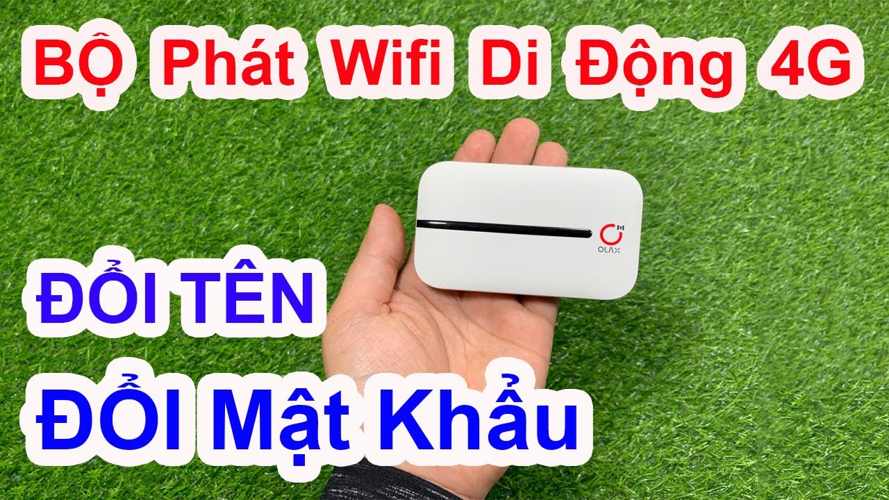 Bộ Phát Wifi Di Động 4G , Hướng Dẫn Sử Dụng và ĐỔI TÊN VÀ MẬT KHẨU Cục Phát Di Động Cầm Tay