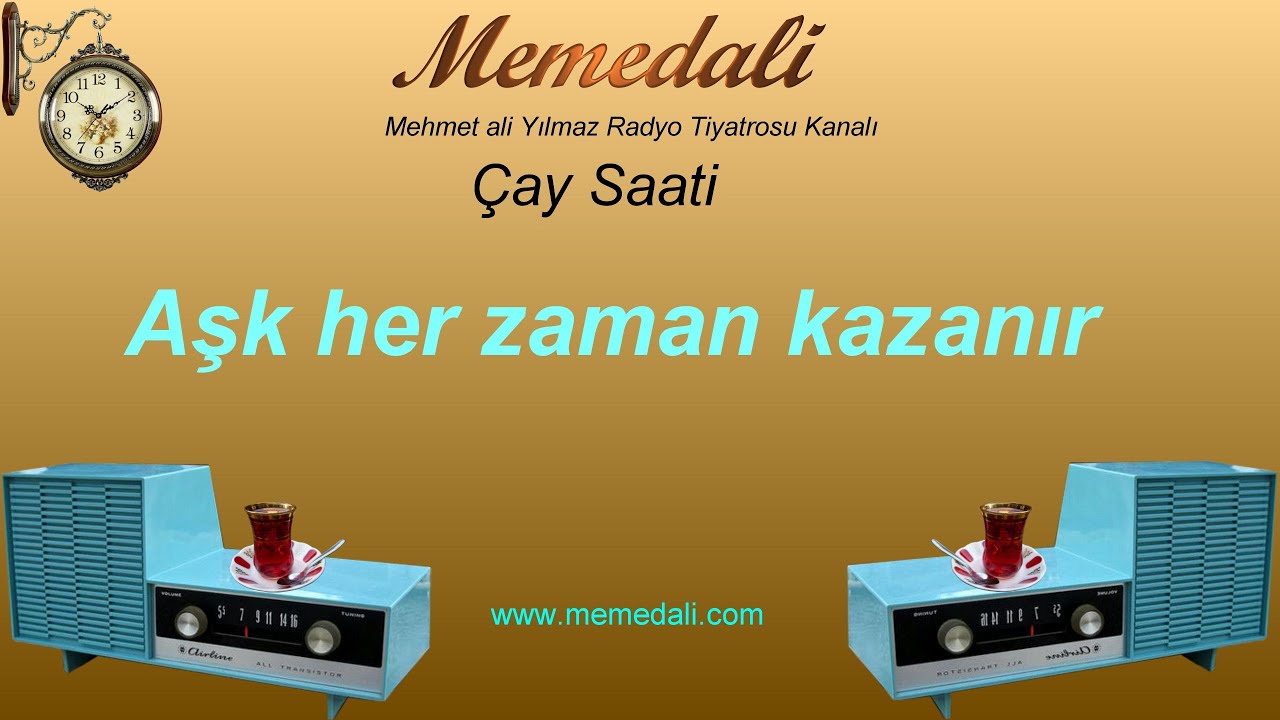 Radyo Tiyatrosu(Aşk her zaman kazanır)memedaliden