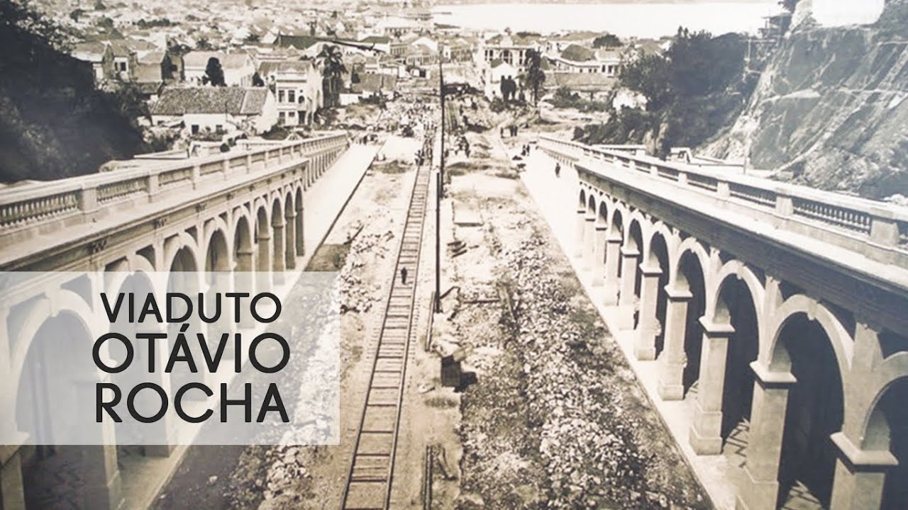 Viaduto Otávio Rocha - Projeto e Obra