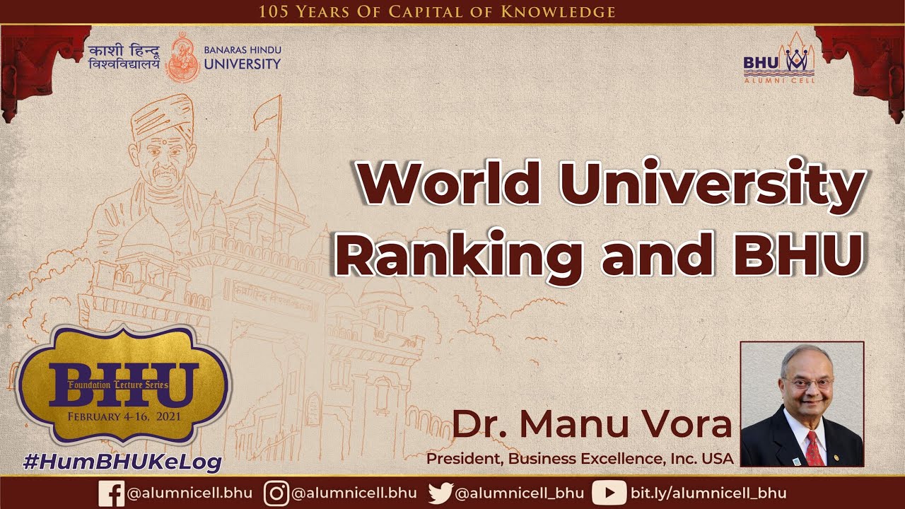 BHU VIRTUAL ALUMNI MEET 2021 | DR. MANU VORA, PRESIDENT, BEI-USA | WORLD UNIVERSITY RANKING & BHU