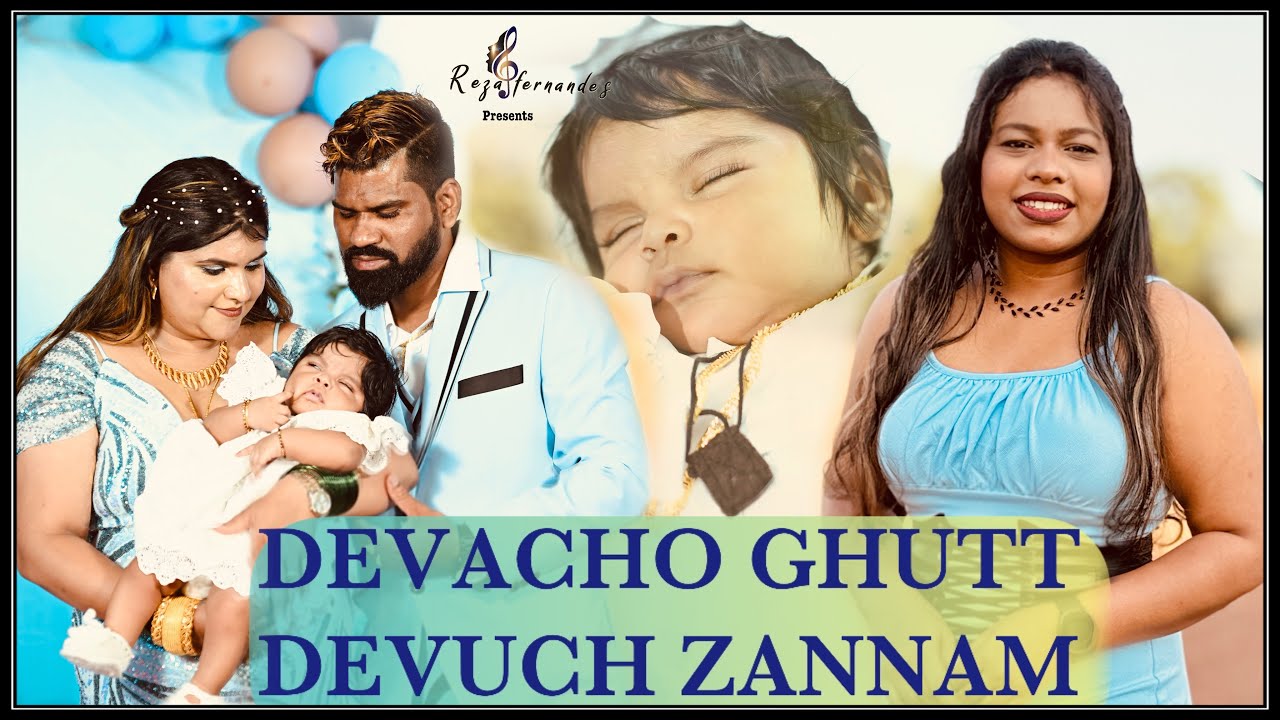 New Konkani song DEVACHO GHUTT DEVUCH ZANNAM by Reza #new #newsong #konkanisong #newmusic #music #fy