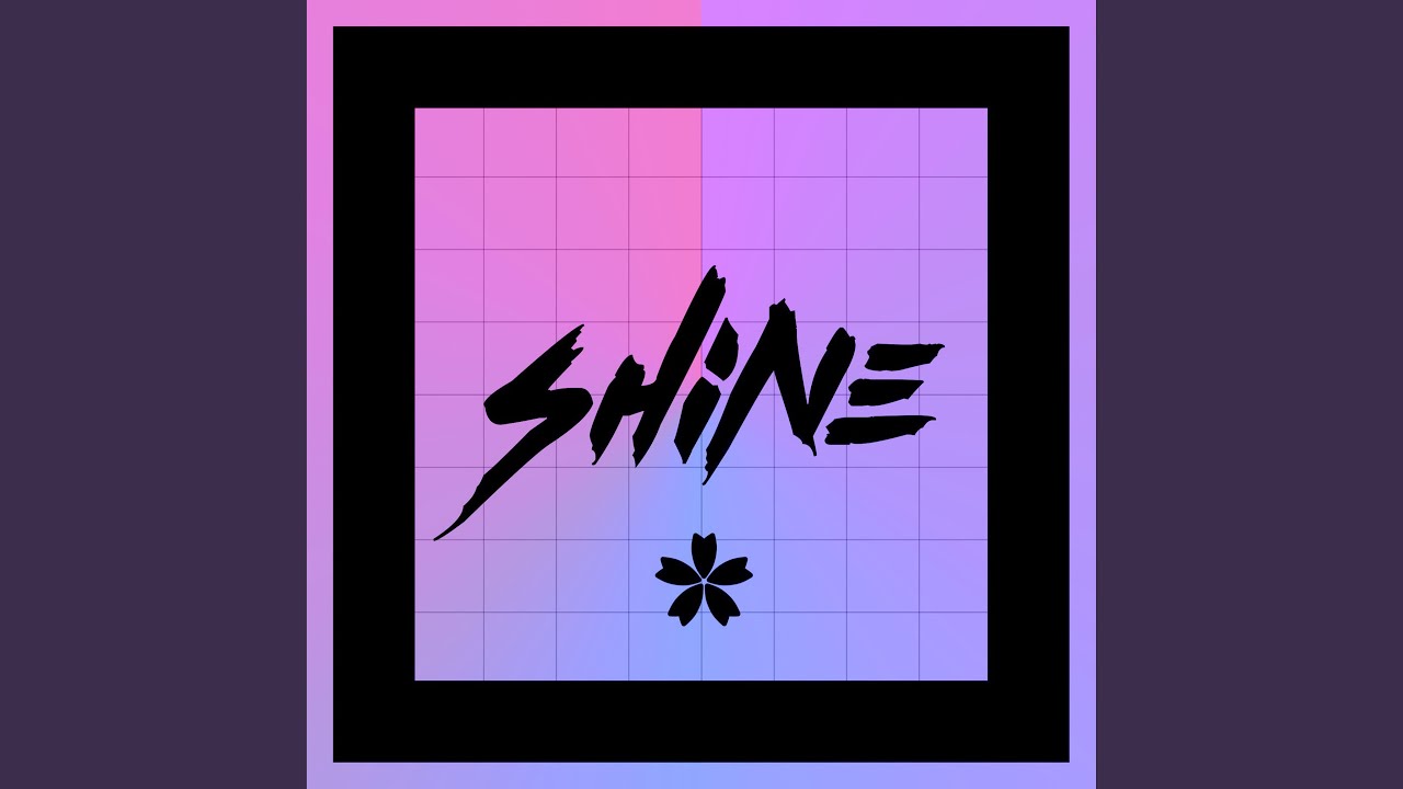 Shine