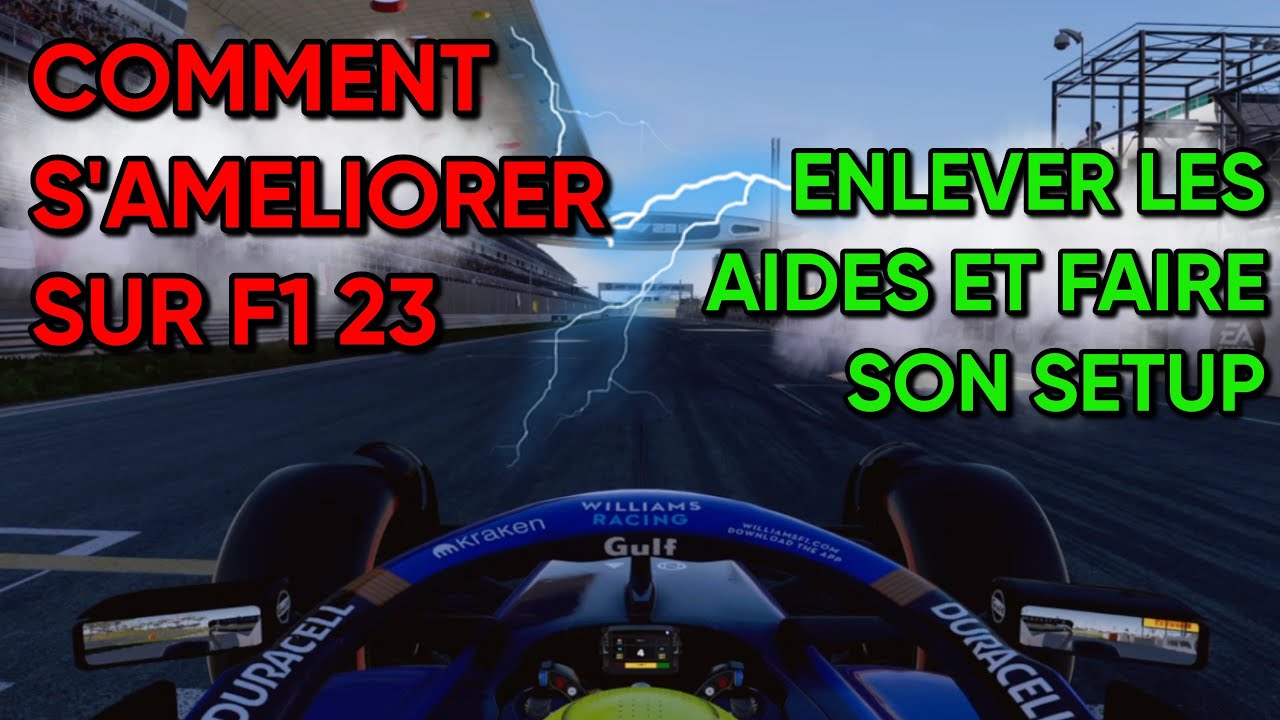 F1® 23 | COMMENT S'AMÉLIORER SUR F1 23 | ENLEVER LES AIDES ET FAIRE SON SETUP