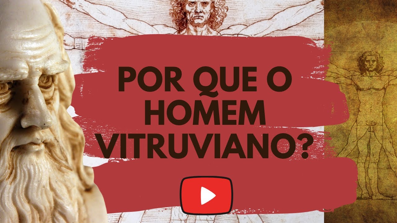 O Homem Vitruviano