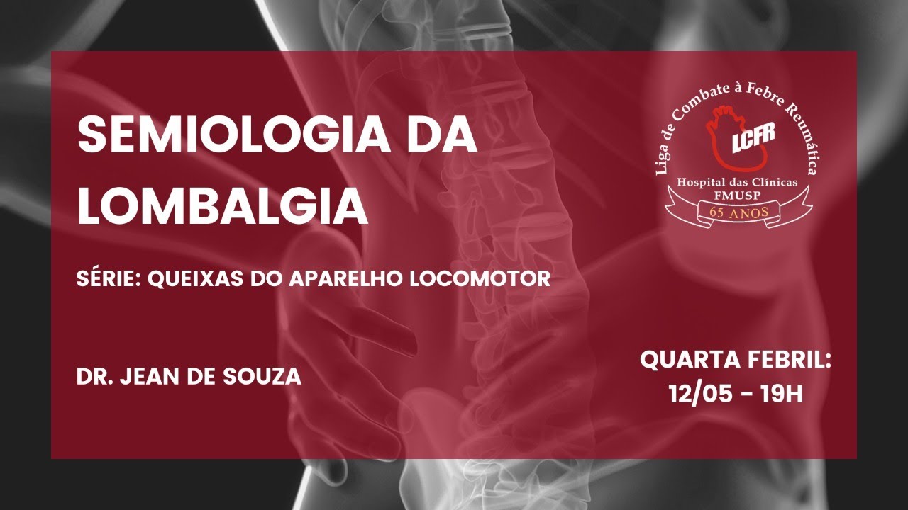 Semiologia da Lombalgia - Dr. Jean de Souza