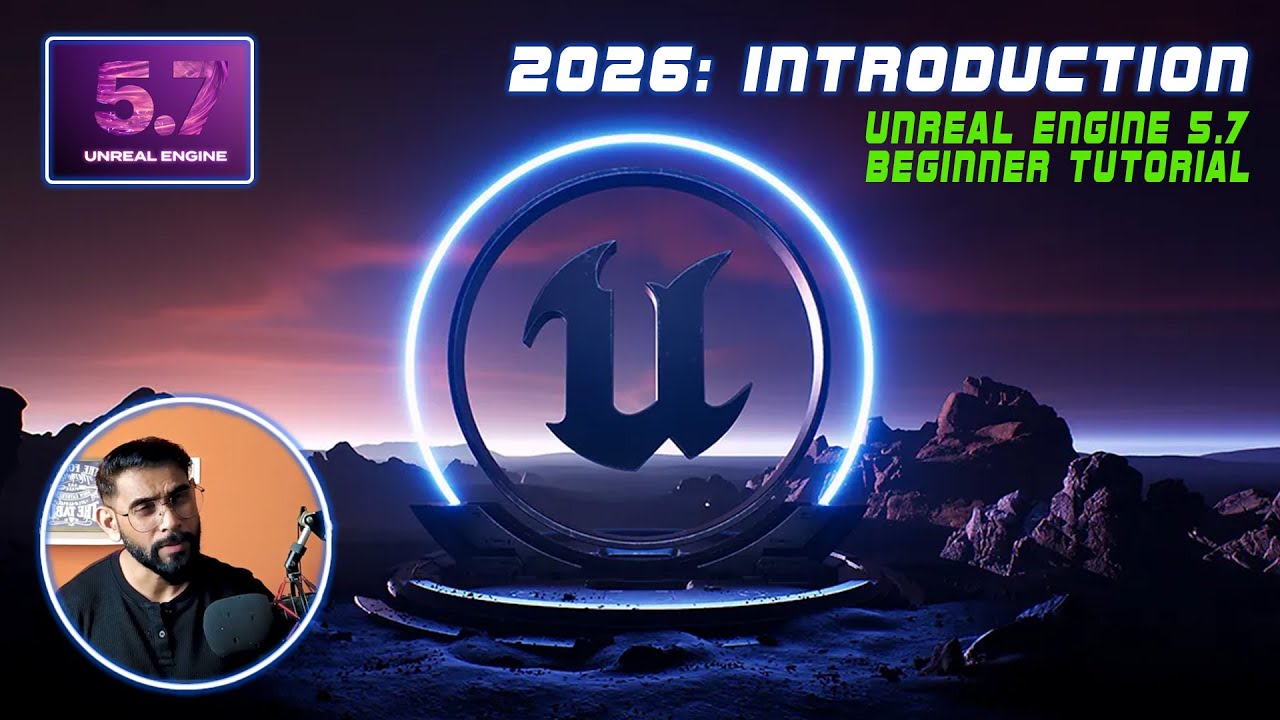Unreal Engine 5.7 Beginner Tutorial 2026: Introduction-1