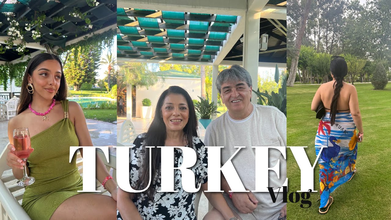 TURKEY | relaxing family vacation with my parents