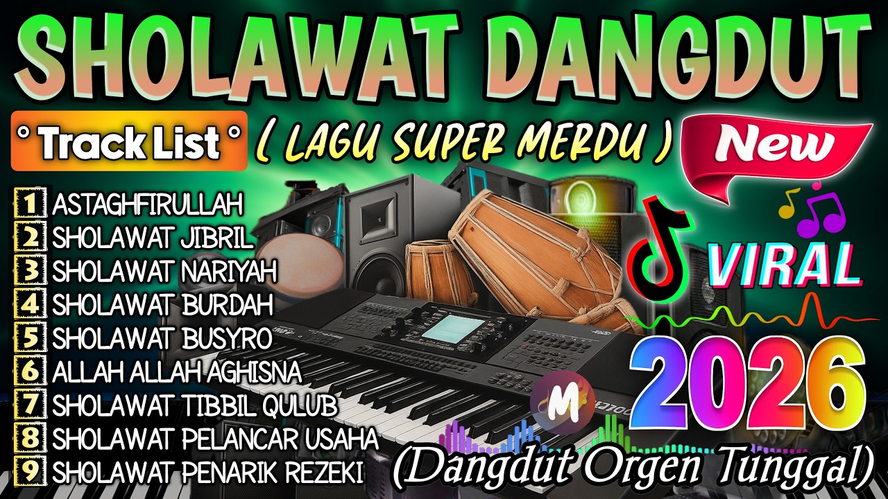 KUMPULAN DANGDUT SHOLAWAT MERDU 2026 | LENGKAP LIRIK SHOLAWAT | PAS DIDENGAR PAS DI HATI