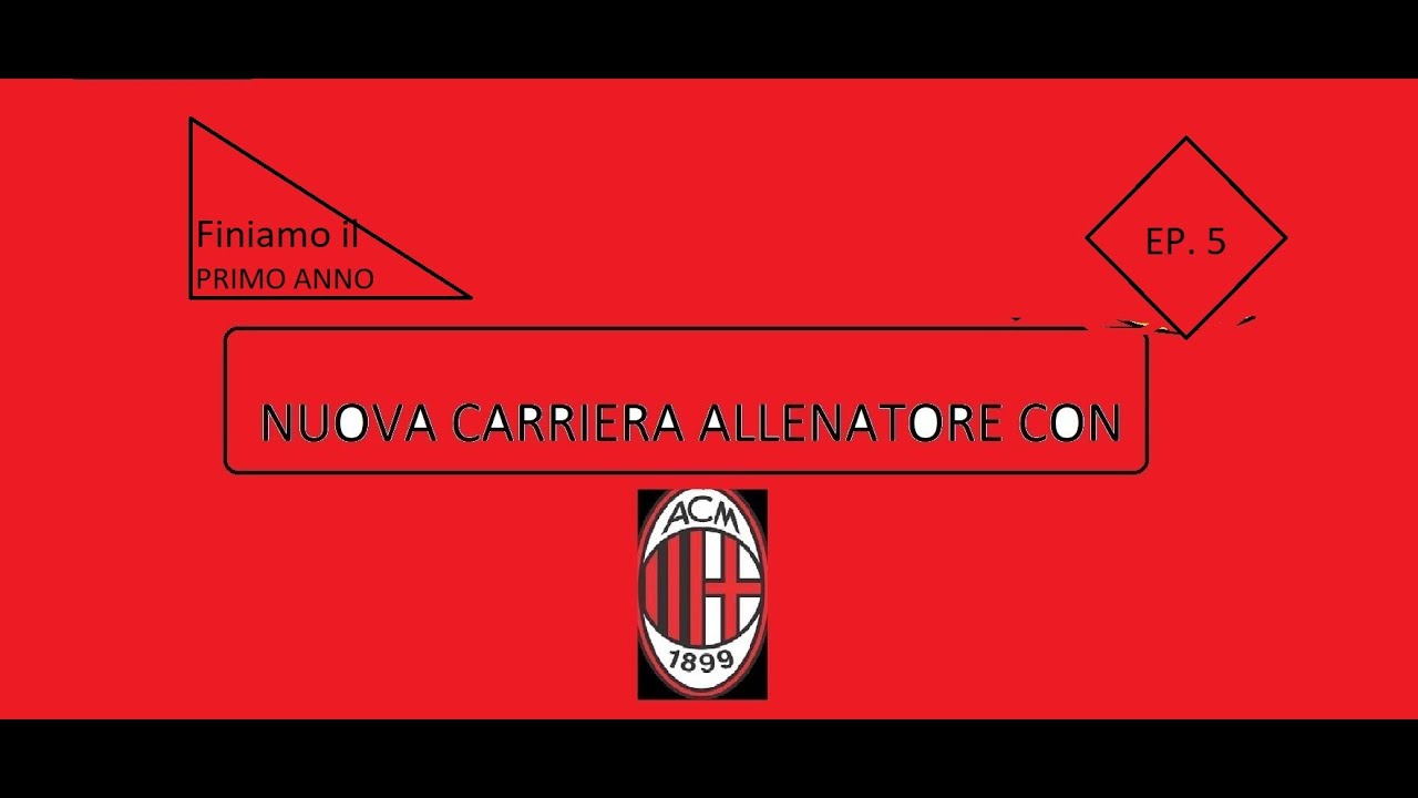 Fine del primo Anno di Carriera Allenatore con il Milan - EP.5