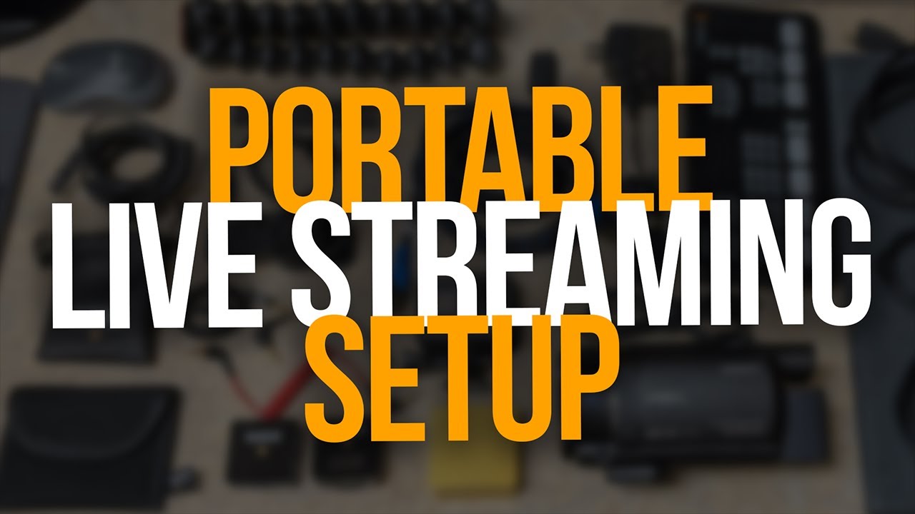 PORTABLE LIVE STREAMING SETUP V2 - The No Compromise Streaming Solution
