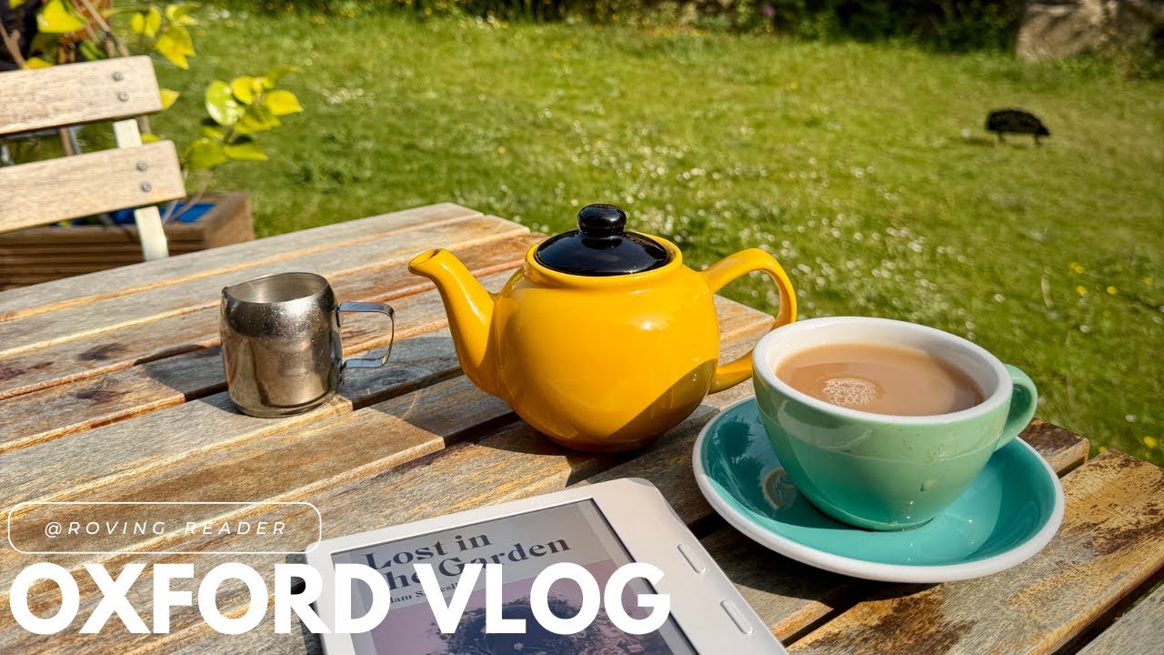 Gardens, Literature, and Friendship || Oxford Vlog