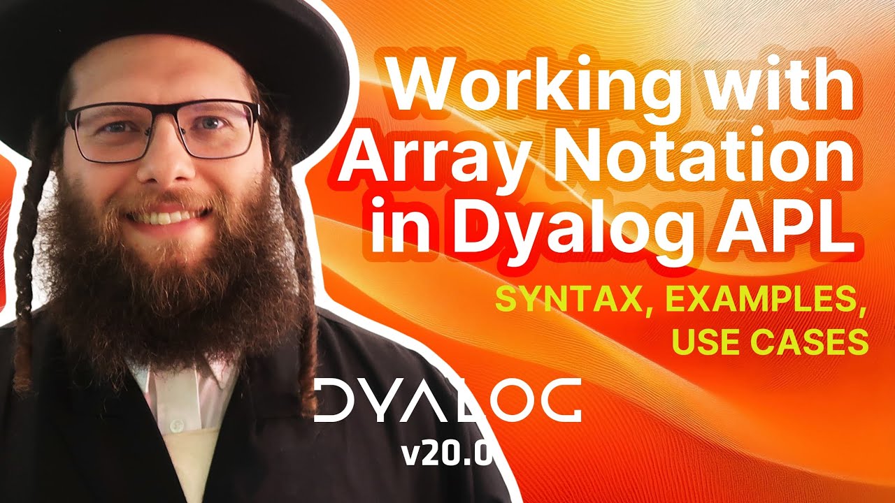 Working with Array Notation in Dyalog APL // APL Programming // NEW in Dyalog v20.0